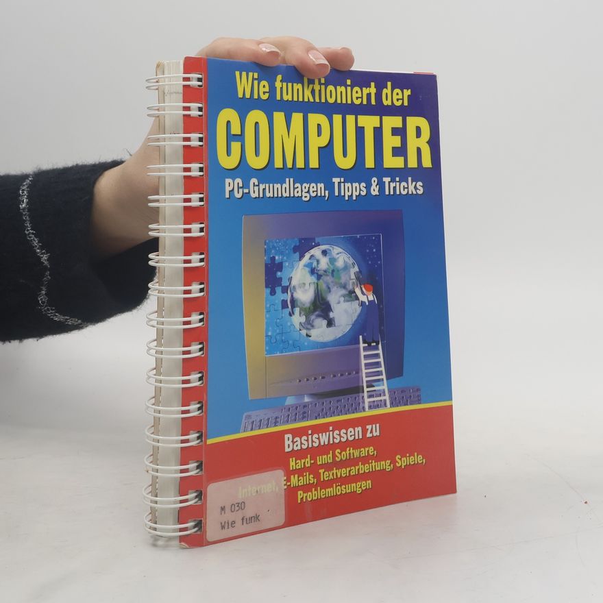 Collectif d'auteurs Wie funktioniert der Computer