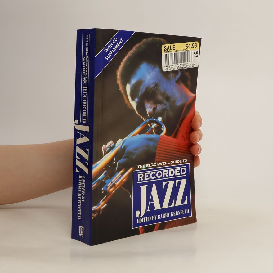 Barry Dean Kernfeld Blackwell Guide to Recorded Jazz