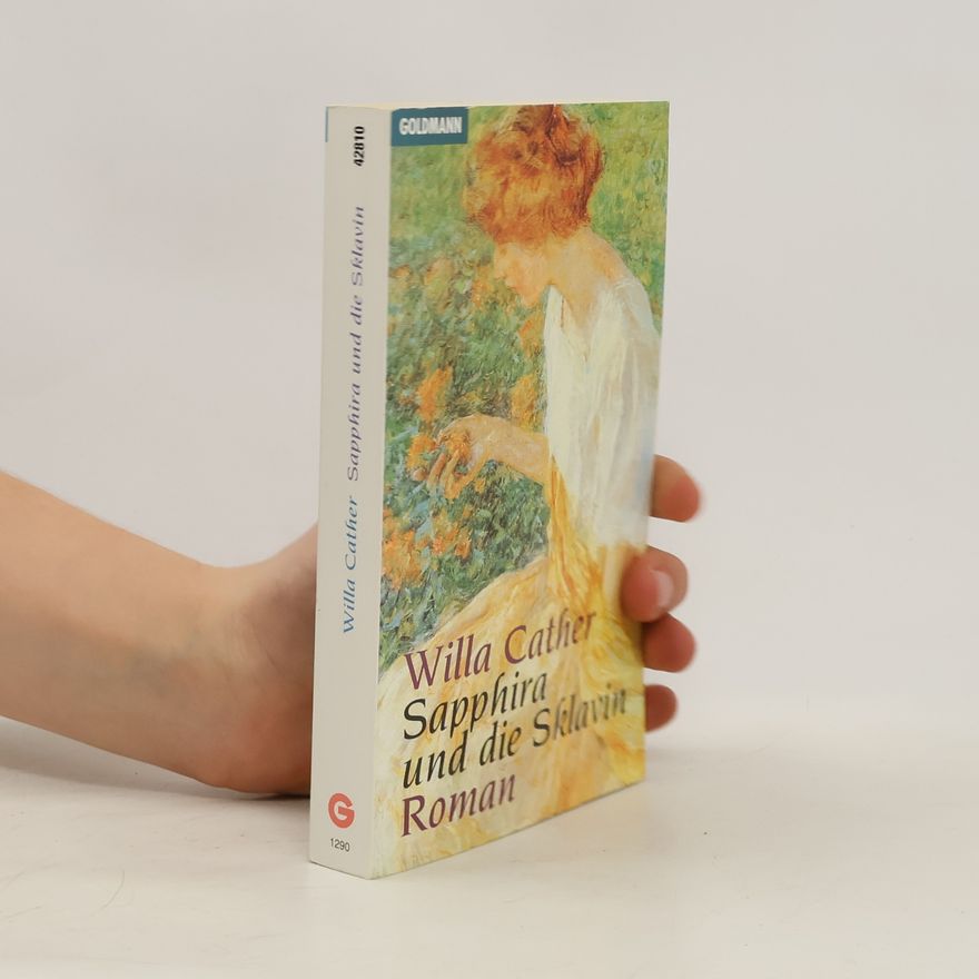 Willa Cather Sapphira und die Sklavin