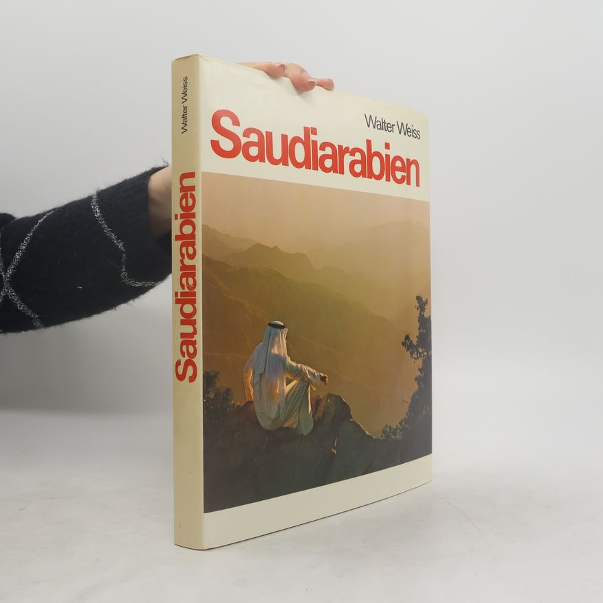 Walter Weiss Saudiarabien