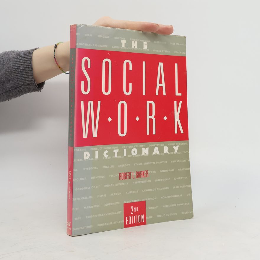 Robert L. Barker The Social Work Dictionary
