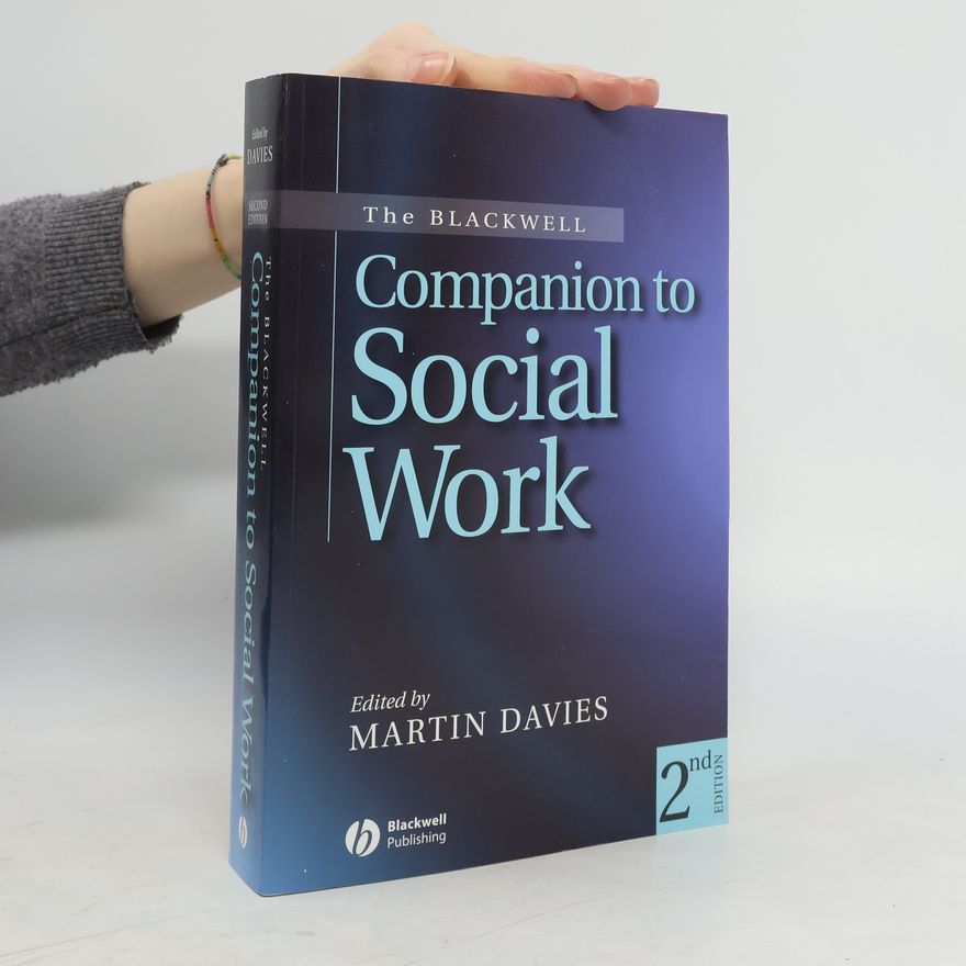 Martin Davies The Blackwell Companion to Social Work