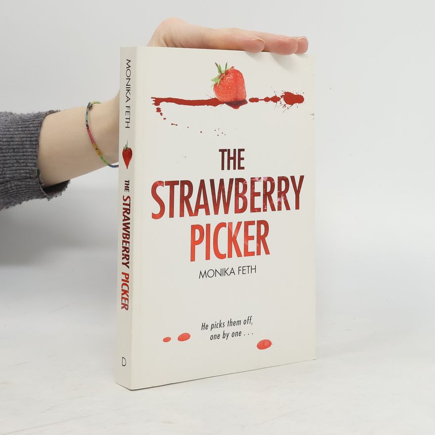 Monika Feth The Strawberry Picker. Erdbeerpflücker, engl. Ausgabe