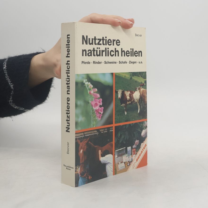 Wolfgang Becvar Nutztiere natürlich heilen