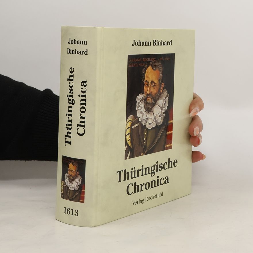 Johann Binhard Thüringische Chronica 1613