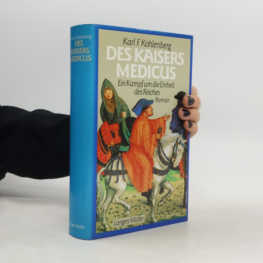 Karl Friedrich Kohlenberg Des Kaisers Medicus