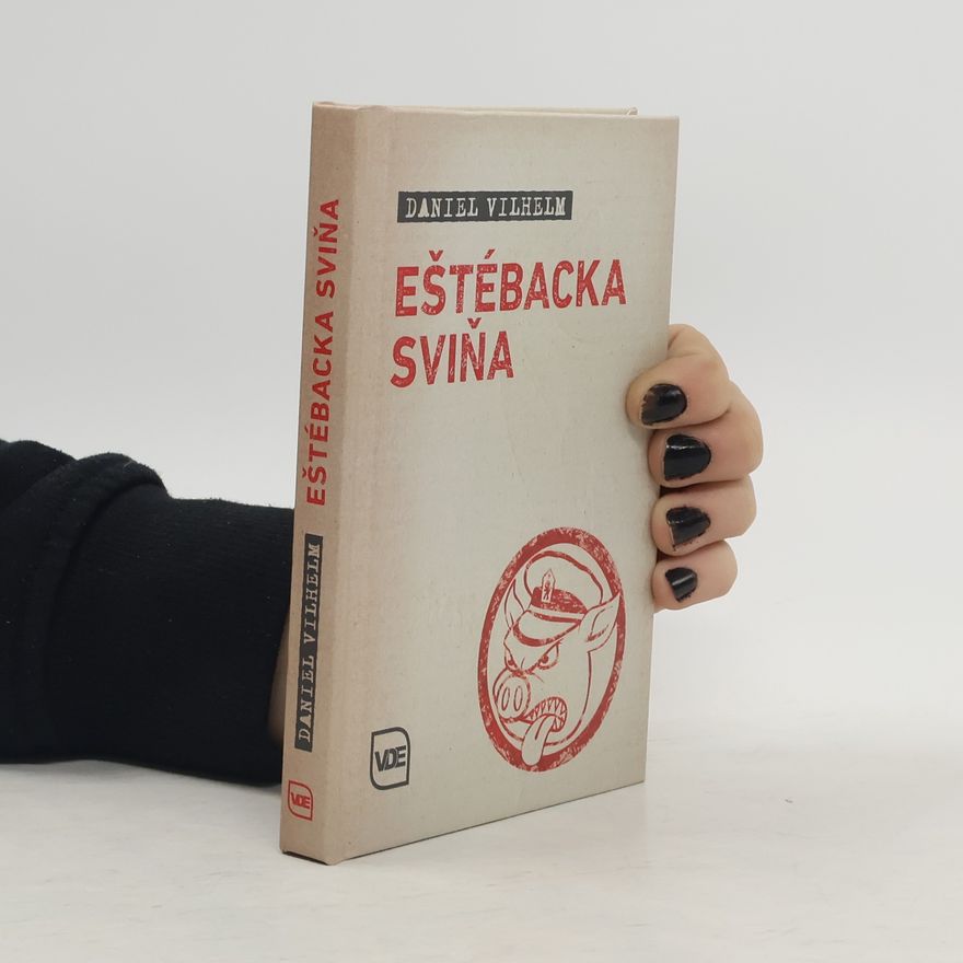 Daniel Vilhelm Eštébacka sviňa