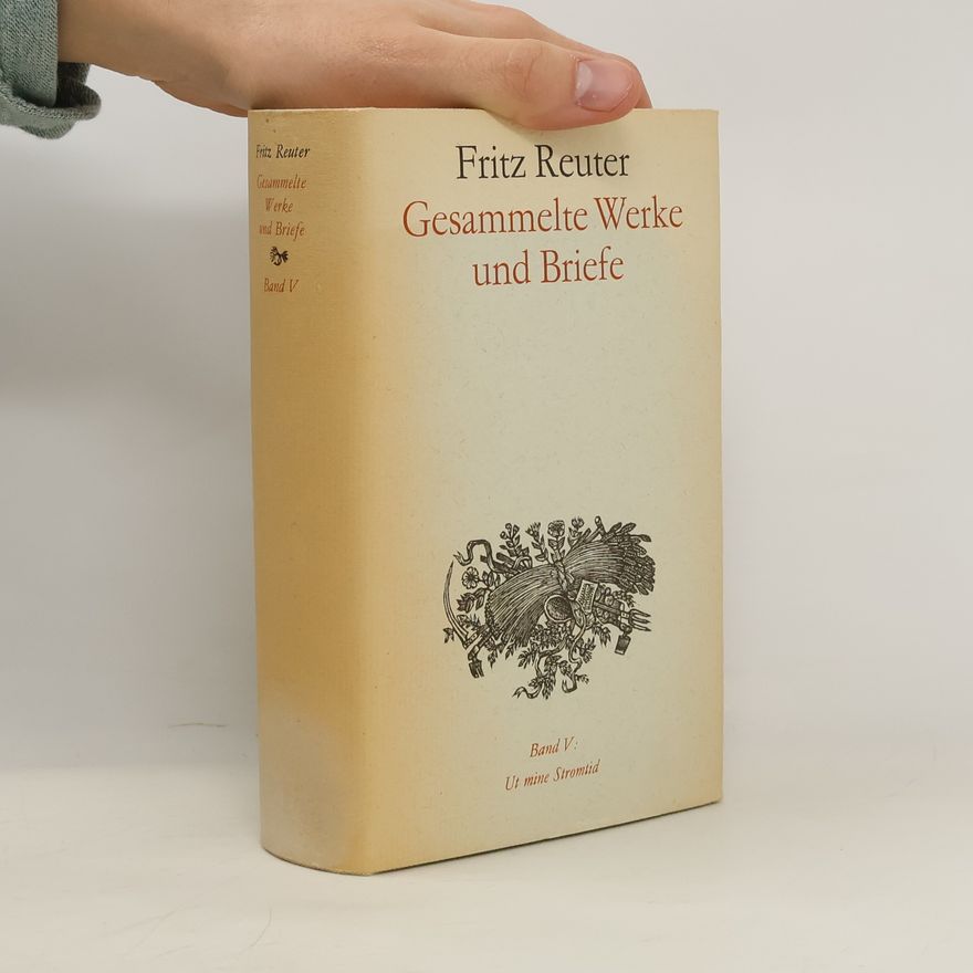 Fritz Reuter Gesammelte Werke und Briefe V.
