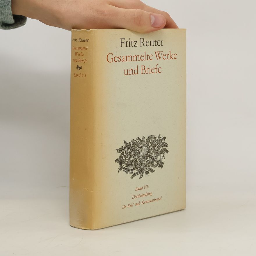 Fritz Reuter Gesammelte Werke und Briefe VI.