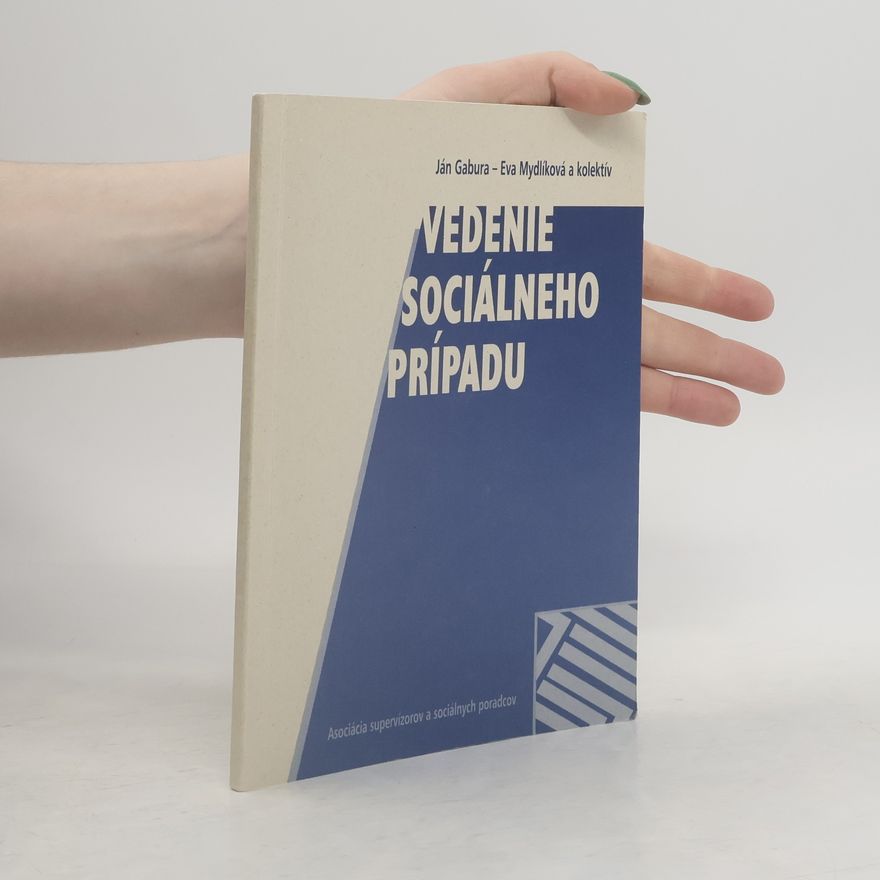 Eva Mydlíková Vedenie sociálneho prípadu