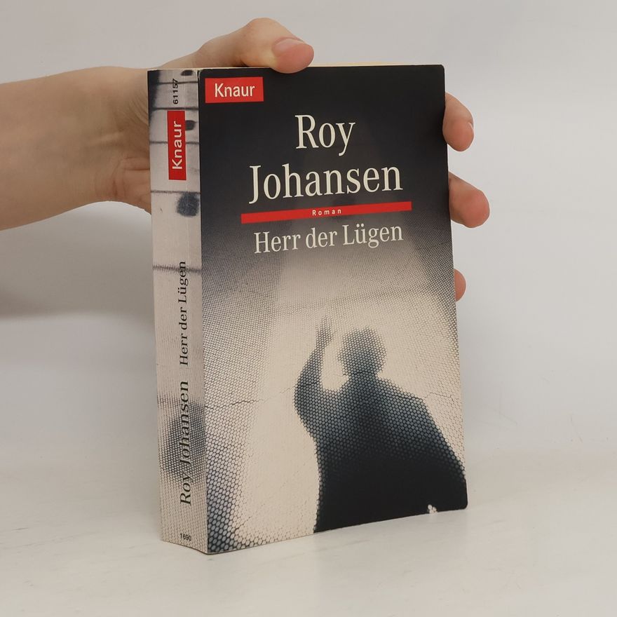 Roy Johansen Herr der Lügen. Roman. Aus d. Amerikan. v. Heinz Tophinke