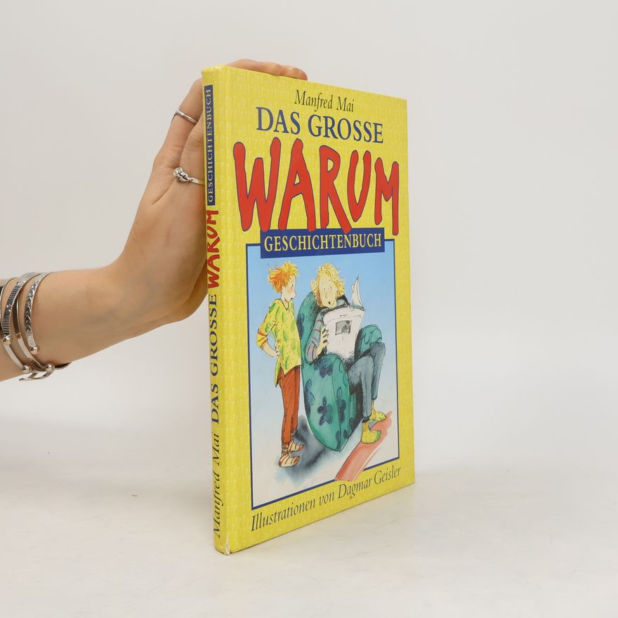 Manphrent Mai Das grosse Warum. Geschichtenbuch