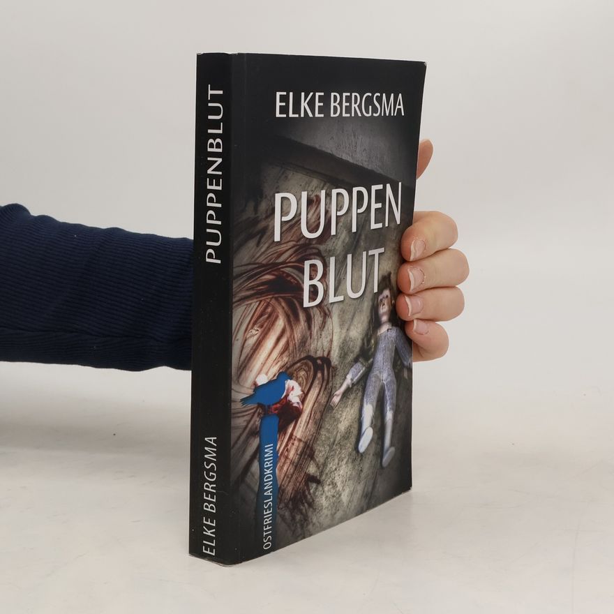 Elke Bergsma Puppen Blut