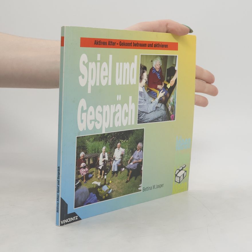 Bettina M. Jasper Spiel und Gespräch