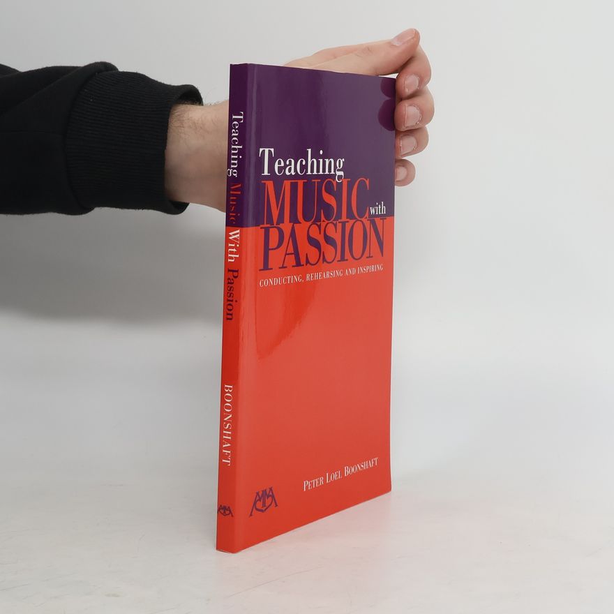 Peter Loel Boonshaft Teaching Music with Passion