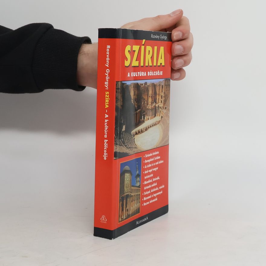 Various authors Szíria. A kultúra bölcsője