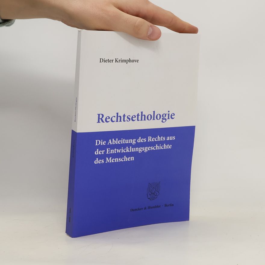 Dieter Krimphove Rechtsethologie