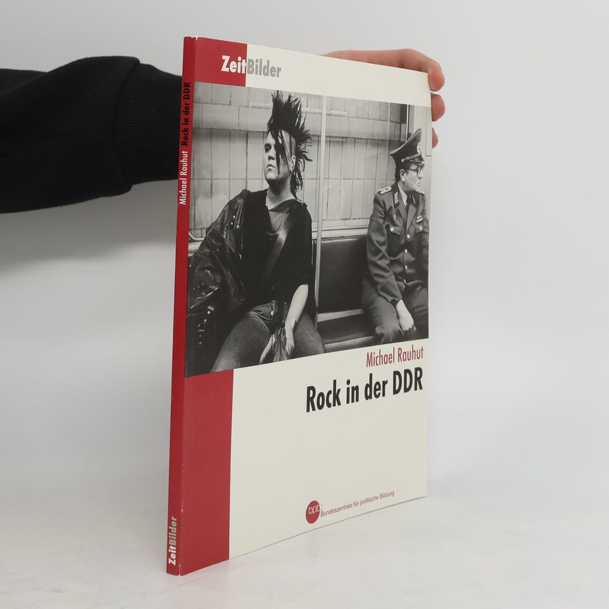 Michael Rauhut Rock in der DDR 1964 bis 1989