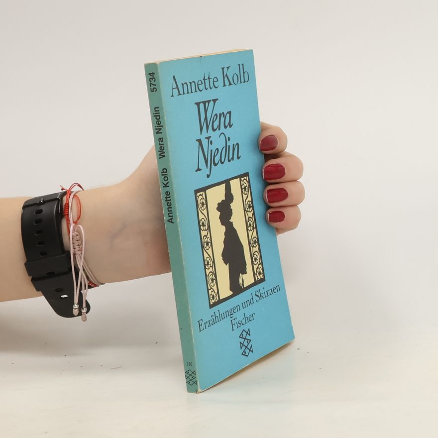 Annette Kolb Wera Njedin