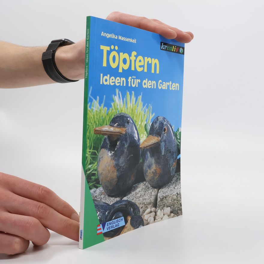 Angelika Massenkeil Töpfern - Ideen für den Garten