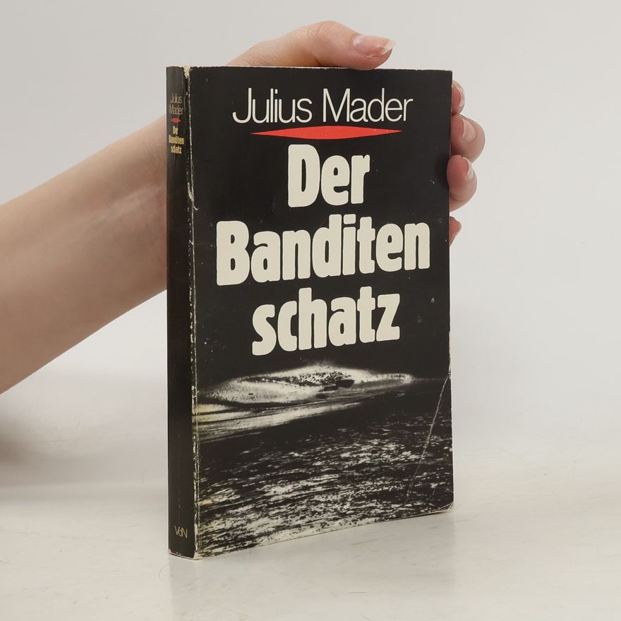 Julius Mader Der Banditenschatz