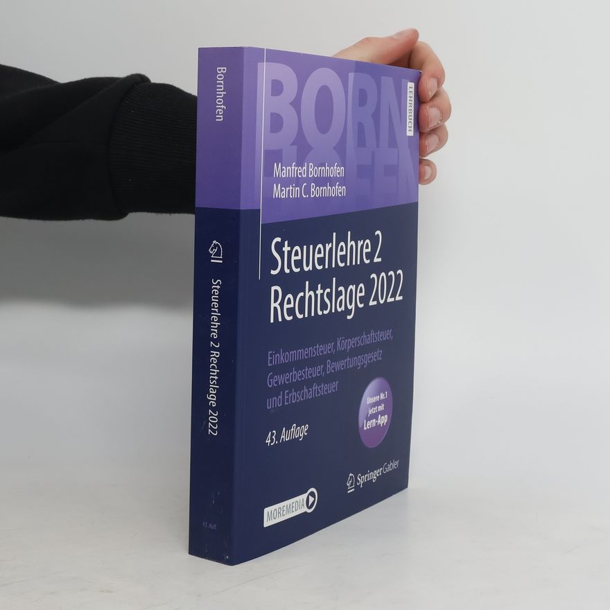 Manfred Bornhofen Steuerlehre 2 Rechtslage 2022