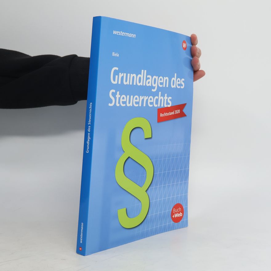Autorenkollektiv Grundlagen des Steuerrechts