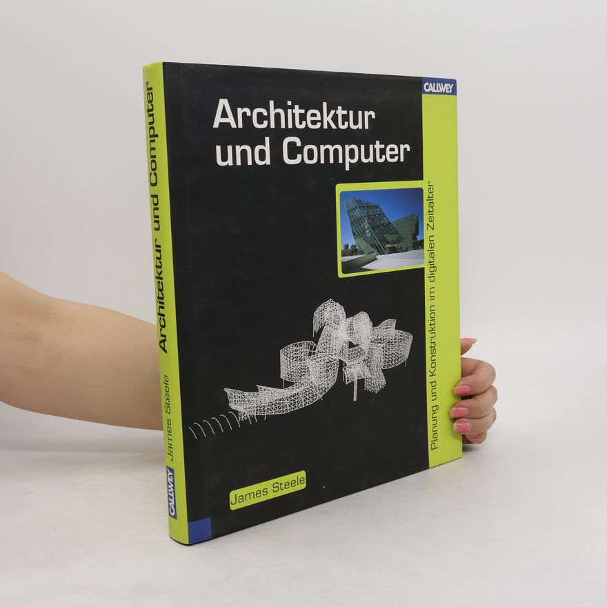 James Steele Architektur und Computer