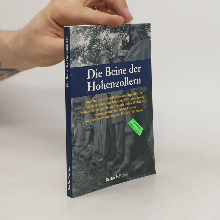 Helmut Caspar Die Beine der Hohenzollern