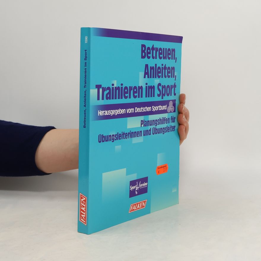 Jürgen Schröder Betreuen, Anleiten, Trainieren im Sport