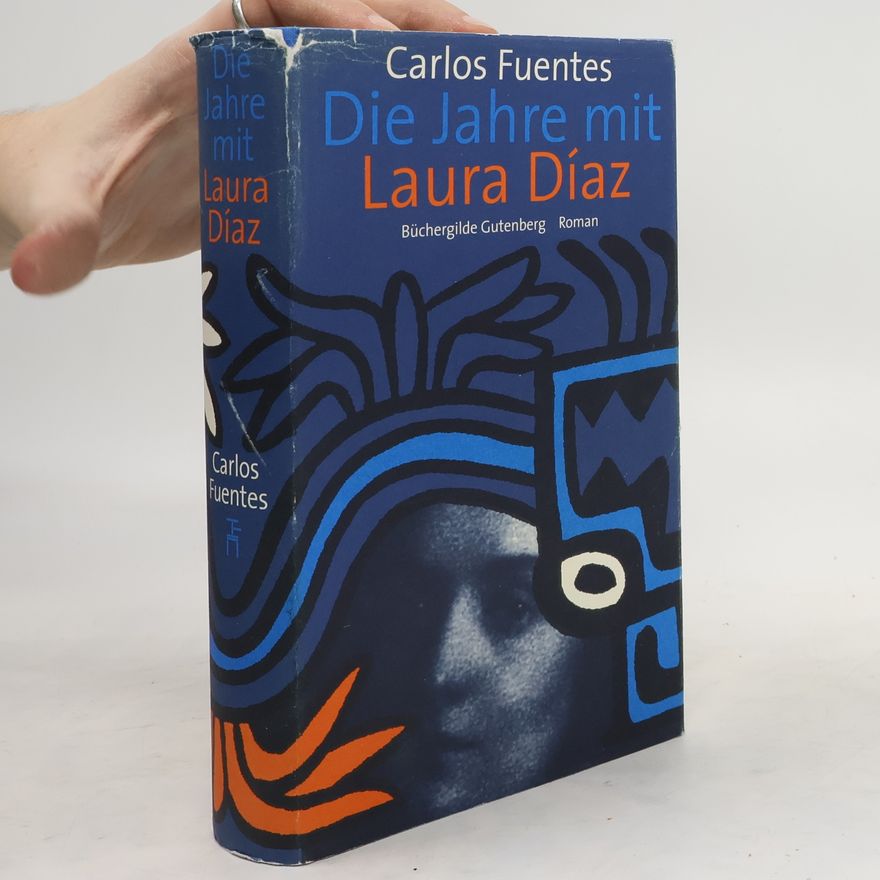 Carlos Fuentes Die Jahre mit Laura Díaz