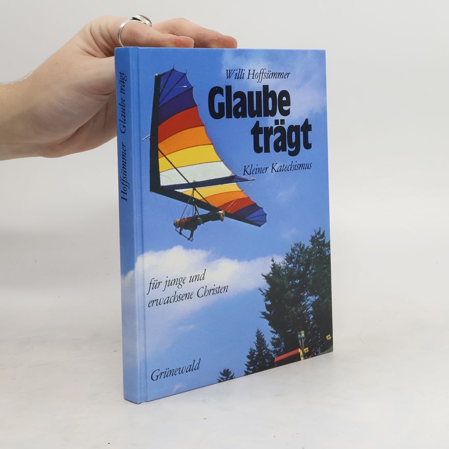 Willi Hoffsümmer Glaube trägt