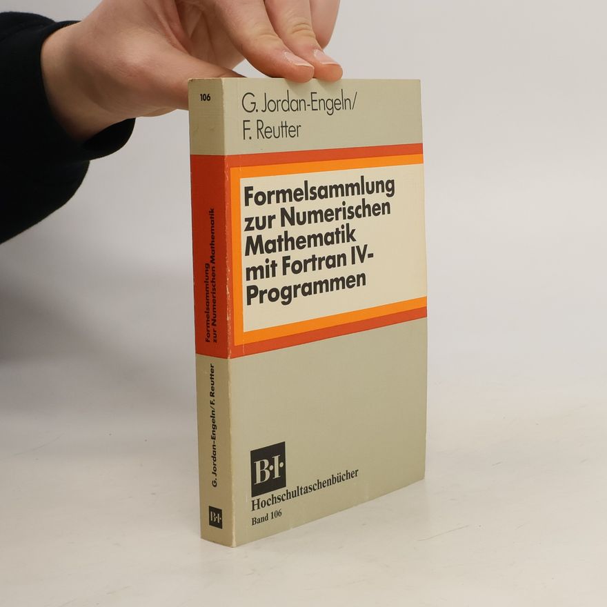 Gisela Engeln-Müllges Formelsammlung zur numerischen Mathematik