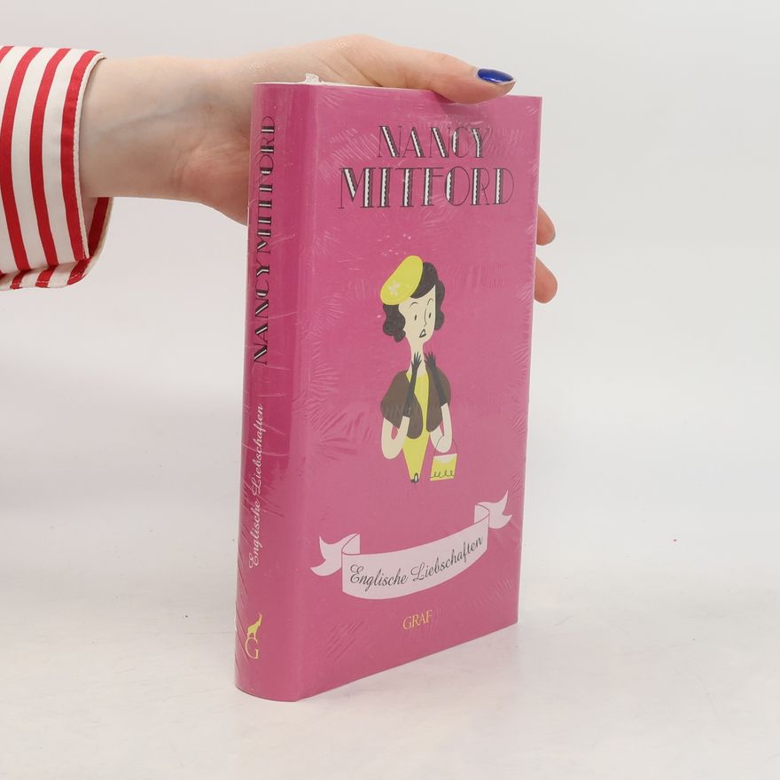 Nancy Mitford Englische Liebschaften