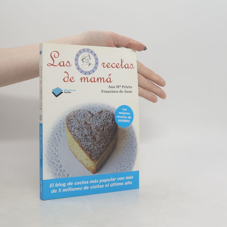 Francisco de Juan Las recetas de mamá