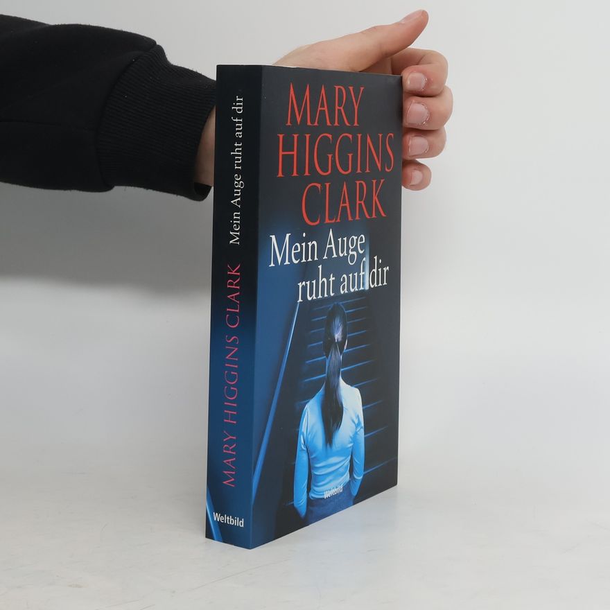 Mary Higgins Clark Mein Auge ruht auf dir