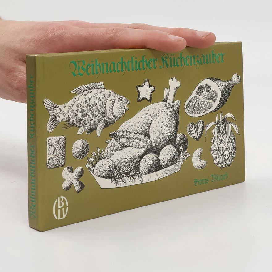 Boris Wittich Weihnachtlicher Küchenzauber