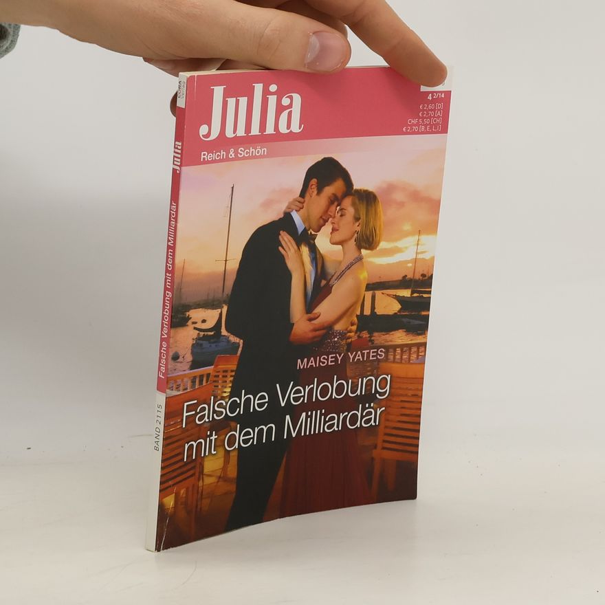 Maisey Yates Julia 2115. Falsche Verlobung mit dem Milliardär