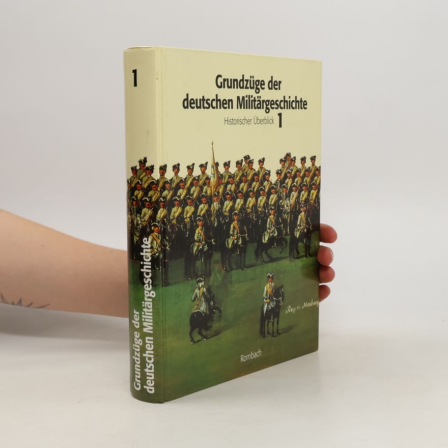 Kolektiv autorů Grundzüge der deutschen Militärgeschichte 1