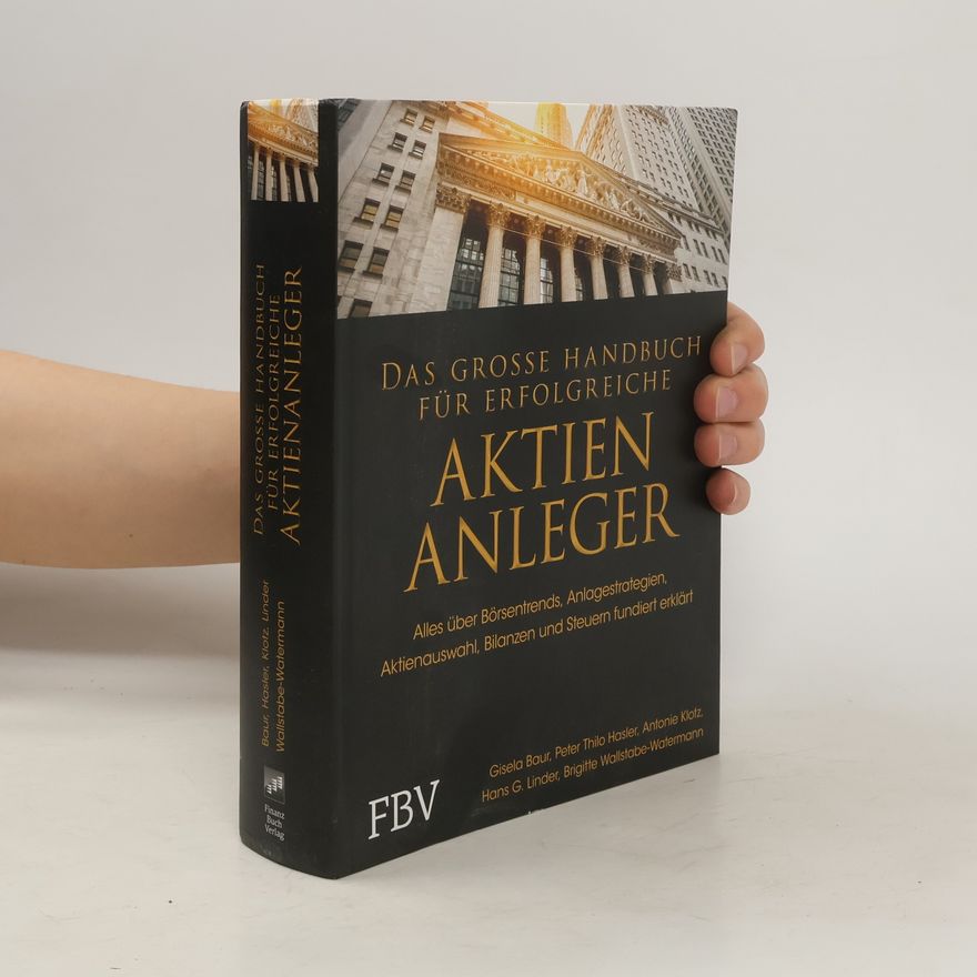 Gisela Baur Das große Handbuch für erfolgreiche Aktien-Anleger