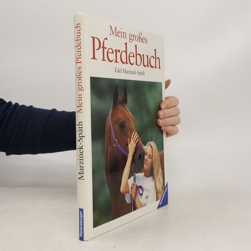 Edel Marzinek Späth Mein grosses Pferdebuch