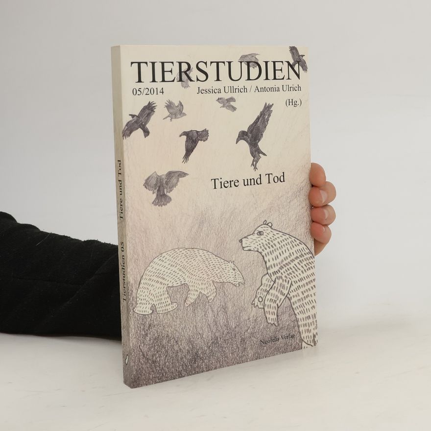 Jessica Ullrich Tiere und Tod