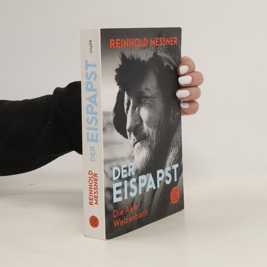 Reinhold Messner Der Eispapst