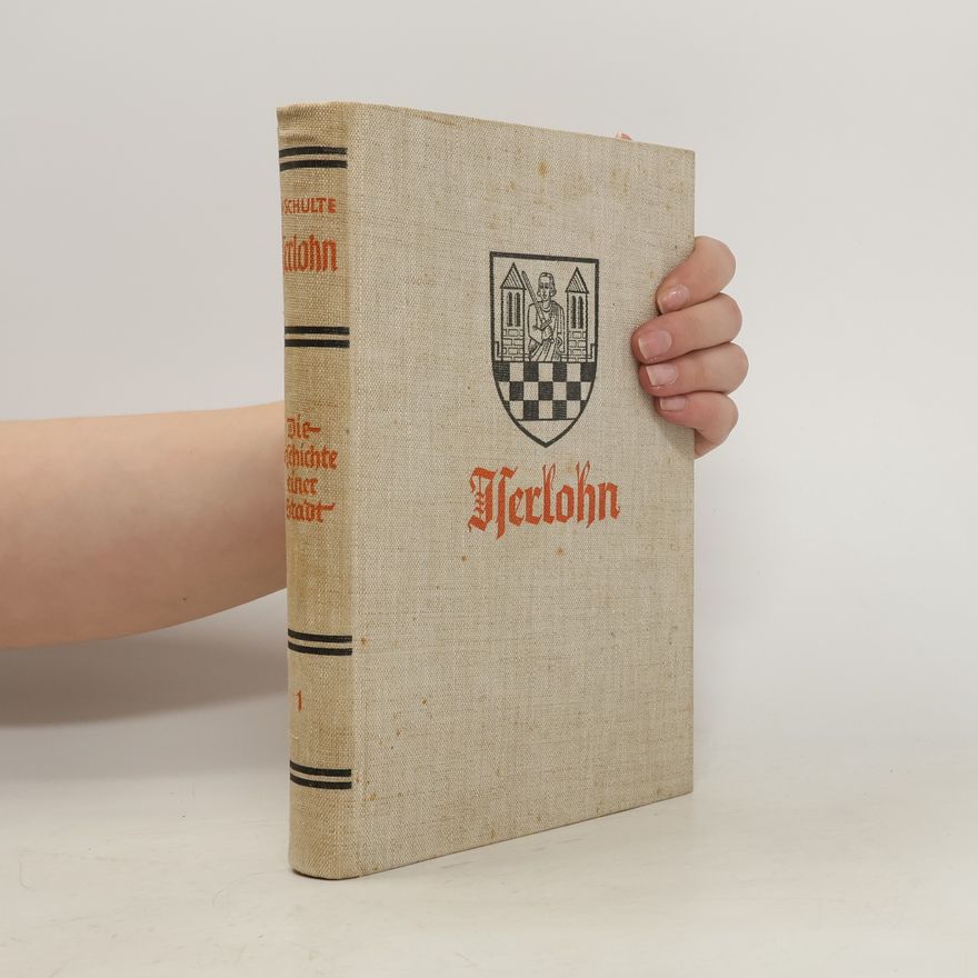 Various authors Iserlohn - Die Geschichte eine Stadt