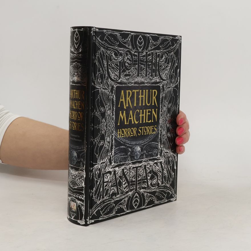 Arthur Machen Arthur Machen Horror Stories