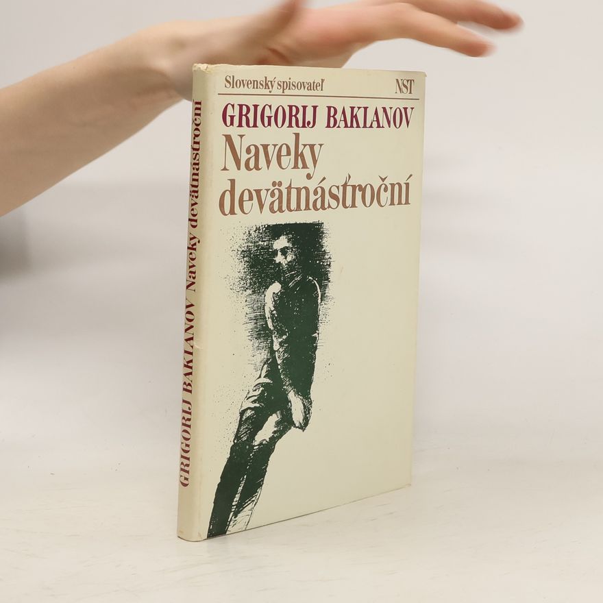 Grigorij Jakovlevič Baklanov Naveky devätnásťroční