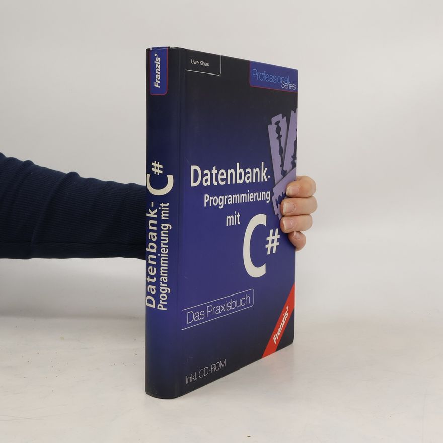 Uwe Klaas Datenbank-Programmierung mit C#