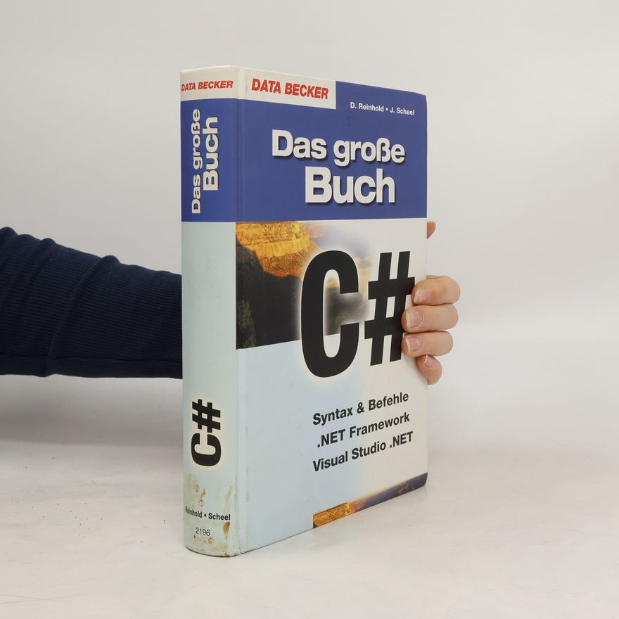 Danny Reinhold Das große Buch C#