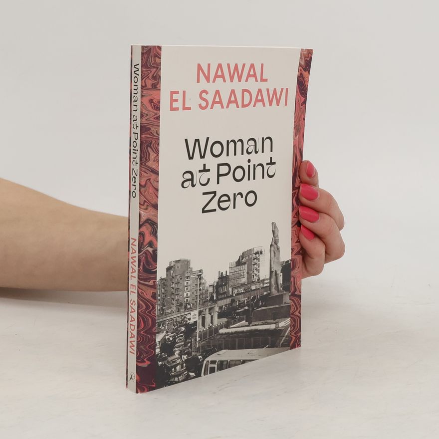 Nawal El Saadawi Woman at Point Zero