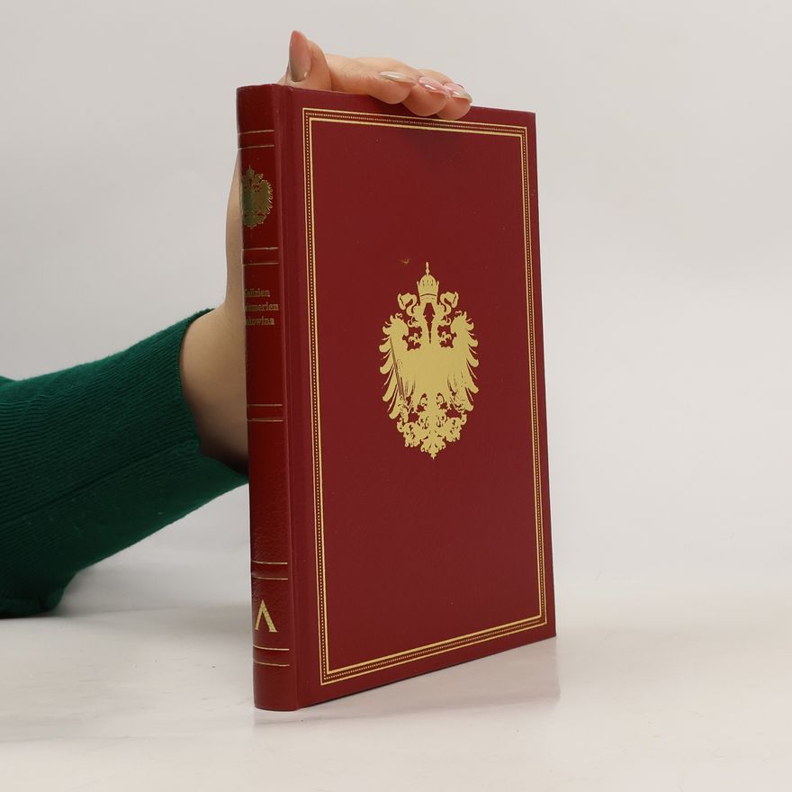 Julius Jandaurek Das Königreich Galizien und Lodomerien und das Herzogthum Bukowina
